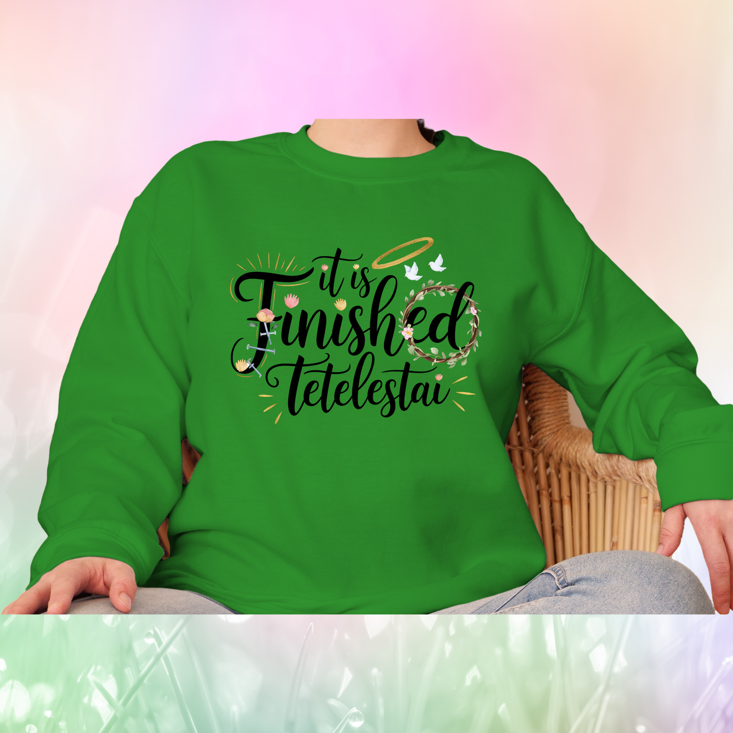Christian Quote Sweat Shirts