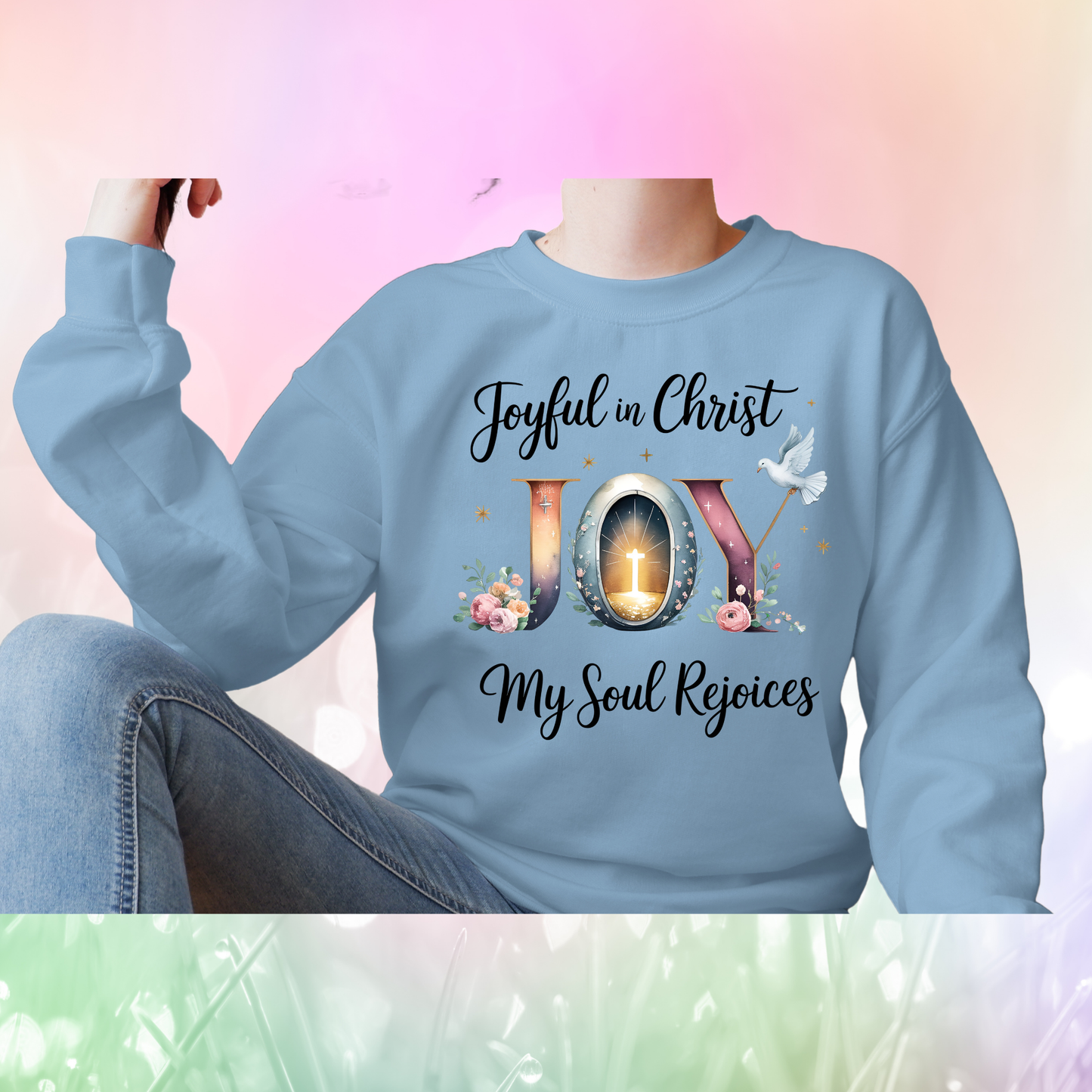 Christian Quote Sweat Shirts