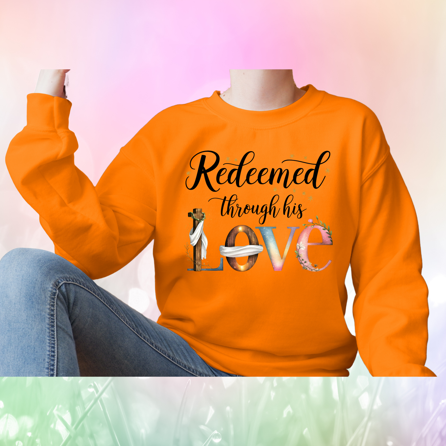 Christian Quote Sweat Shirts