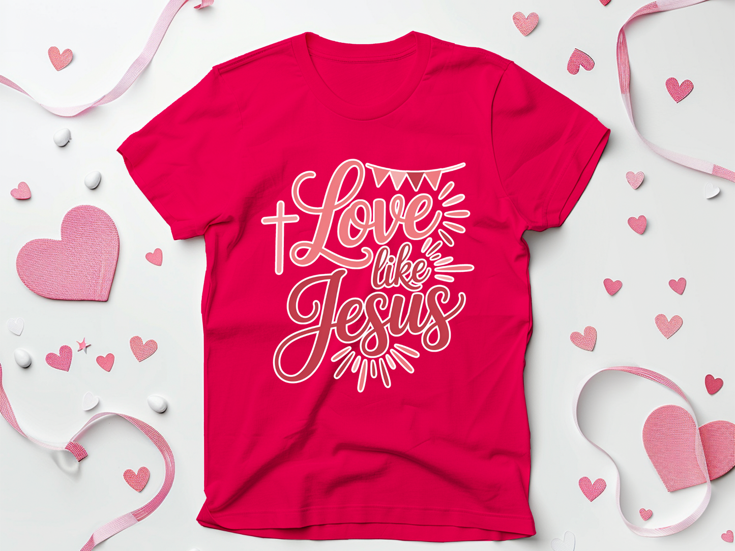 Love Like Jesus Valentine T-shirts