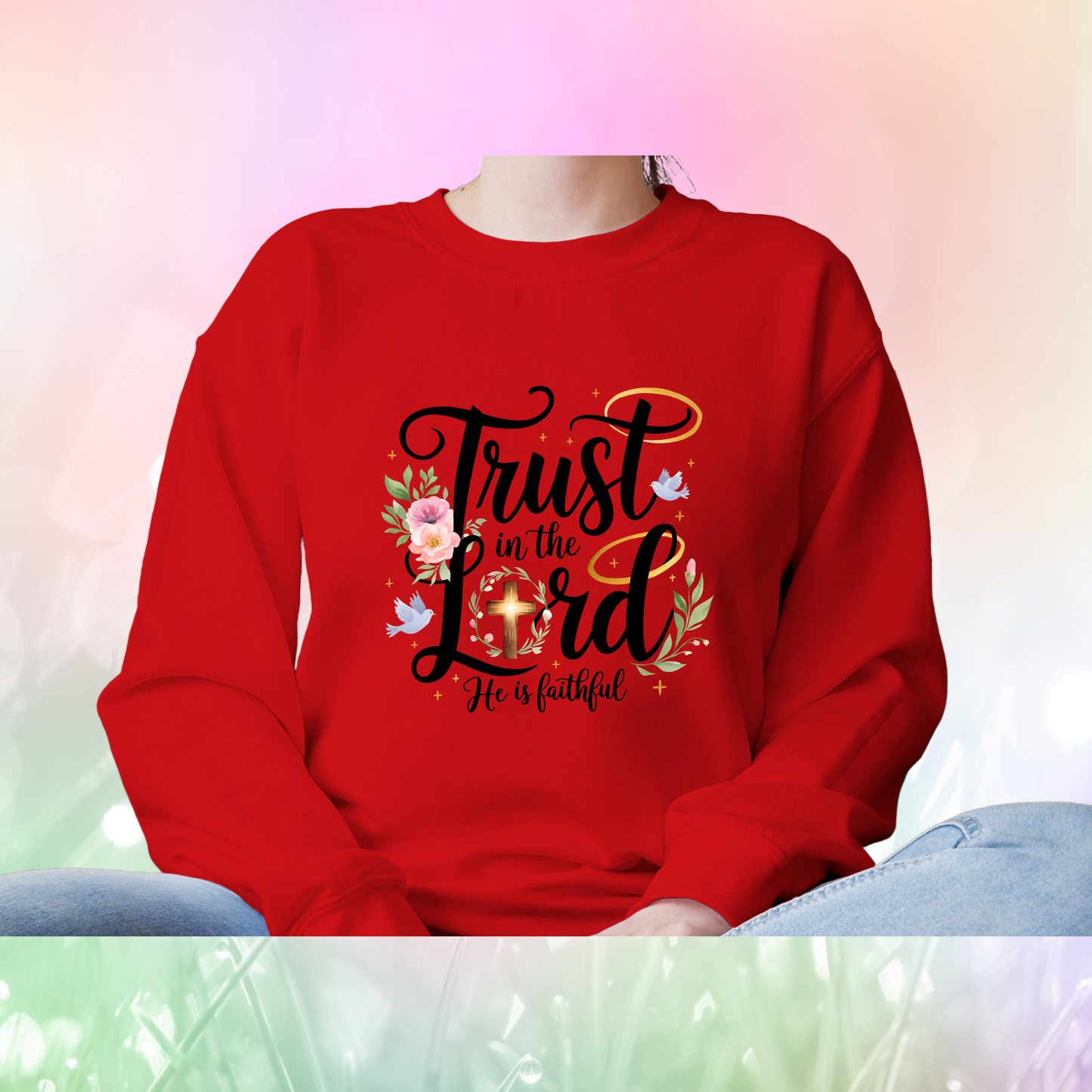Christian Quote Sweat Shirts