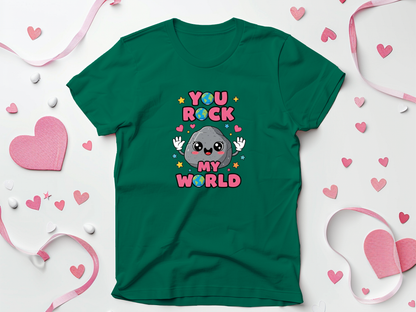 You Rock My World Valentine T-Shirts